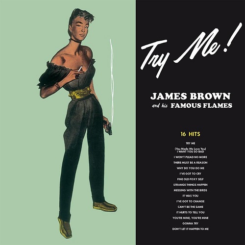 JAMES BROWN &THE FAMOUS FLAMES / ジェイムズ・ブラウン&ザ・フェイマス・フレイムス / TRY ME! (LP)