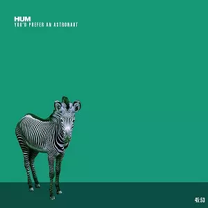 HUM / YOU'D PREFER AN ASTRONAUT (LP/180G/COLORED VINYL)