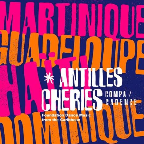 V.A. (ANTILLES CHERIES) / オムニバス / ANTILLES CHERIES - COMPA/CADENCE