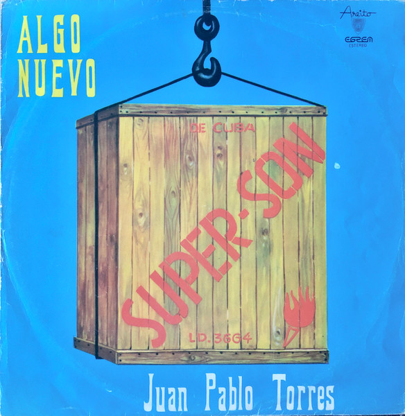 JUAN PABLO TORRES Y ALGO NUEVO / フアン・パブロ・トーレス & アルゴ・ヌエボ / SUPER SON