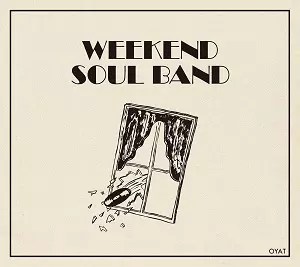 思い出野郎Aチーム　WEEKEND SOUL BAND レコード WEEKEND SOUL BAND(アナログ)/思い出野郎Aチーム｜日本のロック
