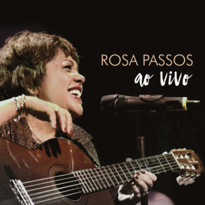 ROSA PASSOS / ホーザ・パッソス / AO VIVO