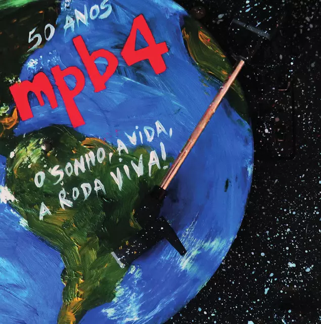 MPB4 / エミペーベー・クアトロ / 50 ANOS - O SONHO, A VIDA, A RODA VIVA