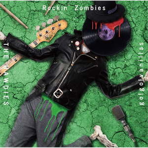 THE BAWDIES / go!go!vanillas / Rockin' Zombies #通常盤#