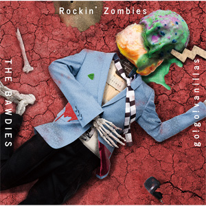 THE BAWDIES / go!go!vanillas / Rockin' Zombies #期間限定盤#