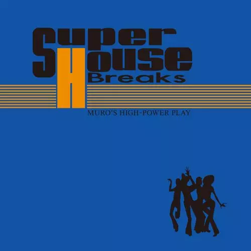 8年の時を経てDJ MURO伝説の「SUPER HOUSE BREAKS」の奇跡の続編