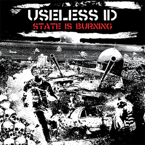 USELESS ID / ユースレスアイディー / STATE IS BURNING (CD)