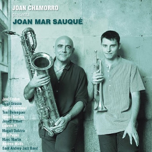 JOAN CHAMORRO / ジョアン・チャモロ / Joan Chamorro Presenta Joan Mar Sauque