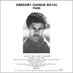 GREGORY CHARLES ROYAL / グレゴリー・チャールズ・ロイヤル / Pain / Take A Ride To Heaven