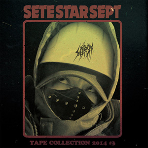 SETE STAR SEPT / Tape Collection 2014 #3