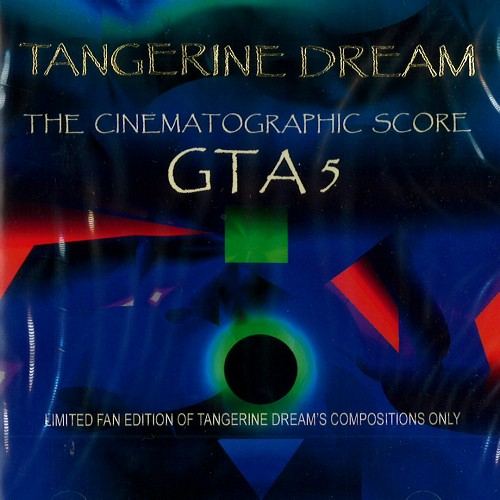 TANGERINE DREAM / タンジェリン・ドリーム / CINEMATOGRAPHIC SCORE GTA 5