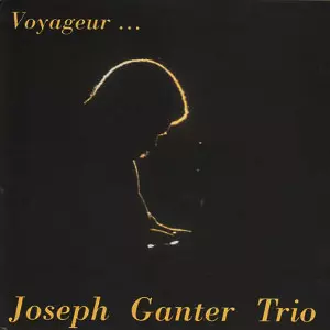 JOSEPH GANTER / ジョセフ・ガンター / Voyageur