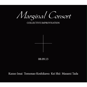 MARGINAL CONSORT / マージナル・コンソート / 08.09.13(3CD)