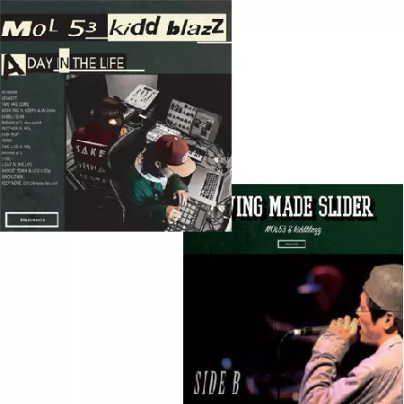 MOL53 & kiddblazz / A DAY IN THE LIFE & SIDE B "2CD SET"
