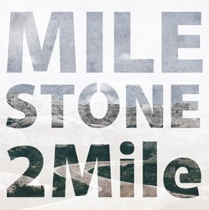 2Mile / Milestone