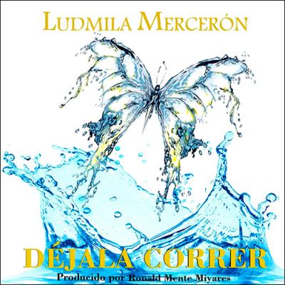 LUDMILA MERCERON / ルドミラ・メルセロン / DEJALA CORRER