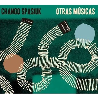 CHANGO SPASIUK / チャンゴ・スパシウク / OTRAS MUSICAS