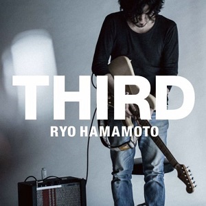 Ryo Hamamoto / THIRD