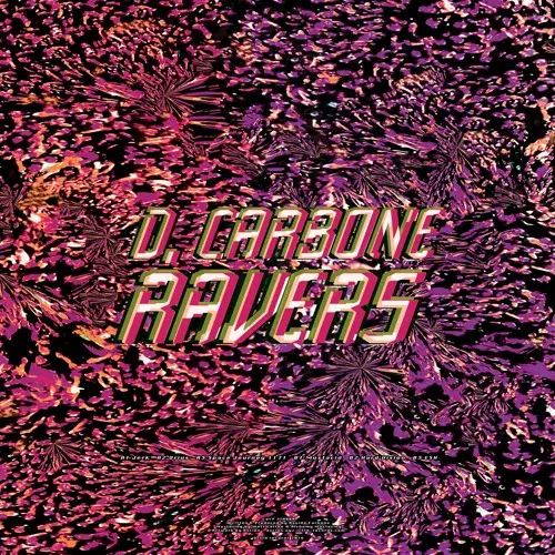 D.CARBONE / RAVERS