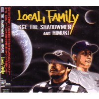 KGE the SHADOWMEN AND HIMUKI / LOCAL FAMILY