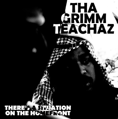 GRIMM TEACHAZ / SITUATION ON THE HOMEFRONT