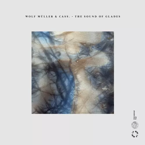 WOLF MULLER & CASS. / SOUND OF GLADES