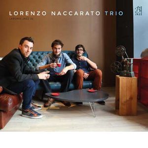 LORENZO NACCARATO / ロレンゾ・ナッカラト / Lorenzo Naccarato Trio / ロレンゾ・ナッカラト・トリオ