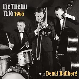 エイエ・テリン&nbsp;/&nbsp;Eje Thelin Trio 1965 with Bengt Hallberg