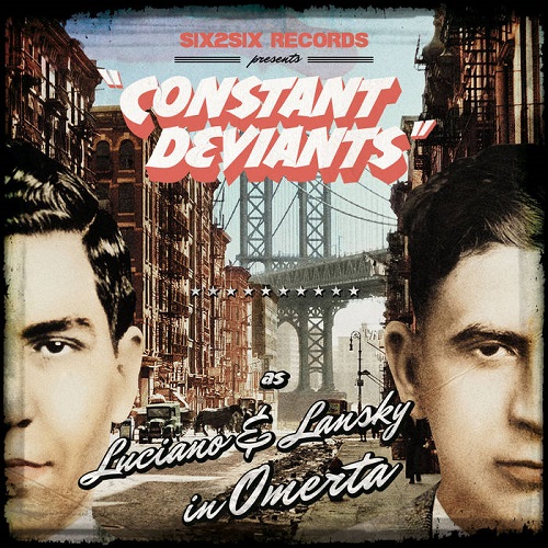 CONSTANT DEVIANTS / OMERTA "CD"