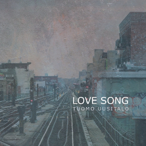 TUOMO UUSITALO / トゥオモ・ウーシタロ / Love Song
