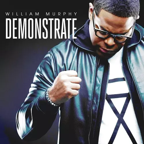 WILLIAM MURPHY / ウィリアム・マーフィー / DEMONSTRATE (CD+DVD)