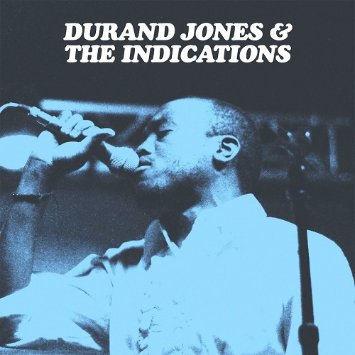 DURAND JONES & THE INDICATIONS / ドラン・ジョーンズ&ザ・インディケーションズ / DURAND JONES & THE INDICATIONS (LP)