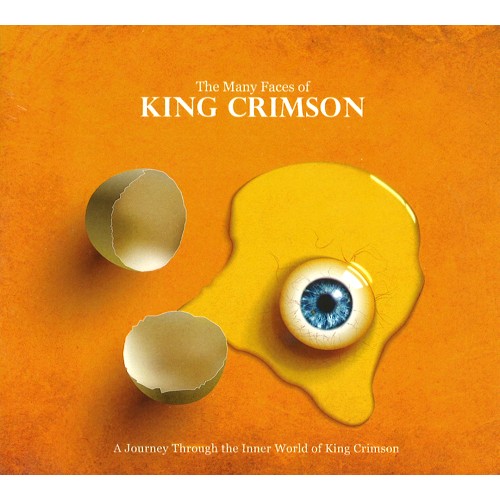 KING CRIMSON / キング・クリムゾン / THE MANY FACE OF KING CRIMSON: A JOURNEY THROUGHT THE INNER WORLD OF KING CRIMSON
