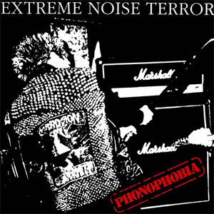 EXTREME NOISE TERROR / PHONOPHOBIA (LP)