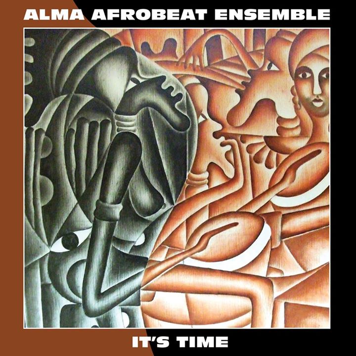 ALMA AFROBEAT ENSEMBLE / アルマ・アフロビート・アンサンブル / IT'S TIME