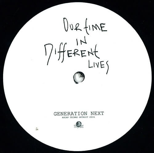 GENERATION NEXT / OUR TIME IN DIFFERENT LIVES