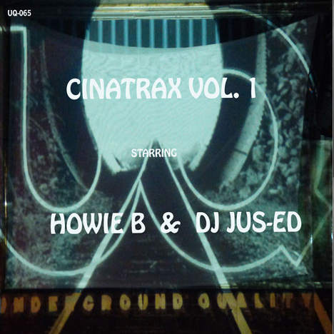 HOWIE B & DJ JUS-ED / CINATRAX VOL.1