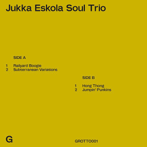 JUKKA ESKOLA / ユッカ・エスコラ / Jukka Eskola Soul Trio(LP)