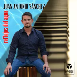 JUAN ANTONIO SANCHEZ / フアン・アントニオ・サンチェス / REFLEJOS DEL AGUA