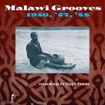 HUGH TRACEY / ヒュー・トレイシー / MALAWI GROOVES 1950 '57 '58