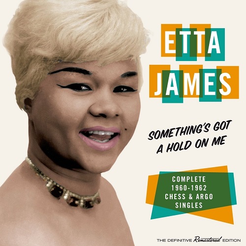 ETTA JAMES / エタ・ジェイムス / SOMETHING'S GOT A HOLD ON ME: COMPLETE 1960-1962 CHESS & ARGO SINGLES