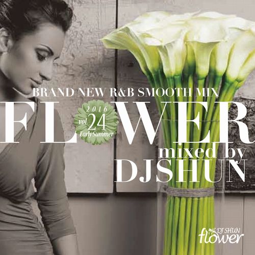 DJ SHUN / Flower Vol.24
