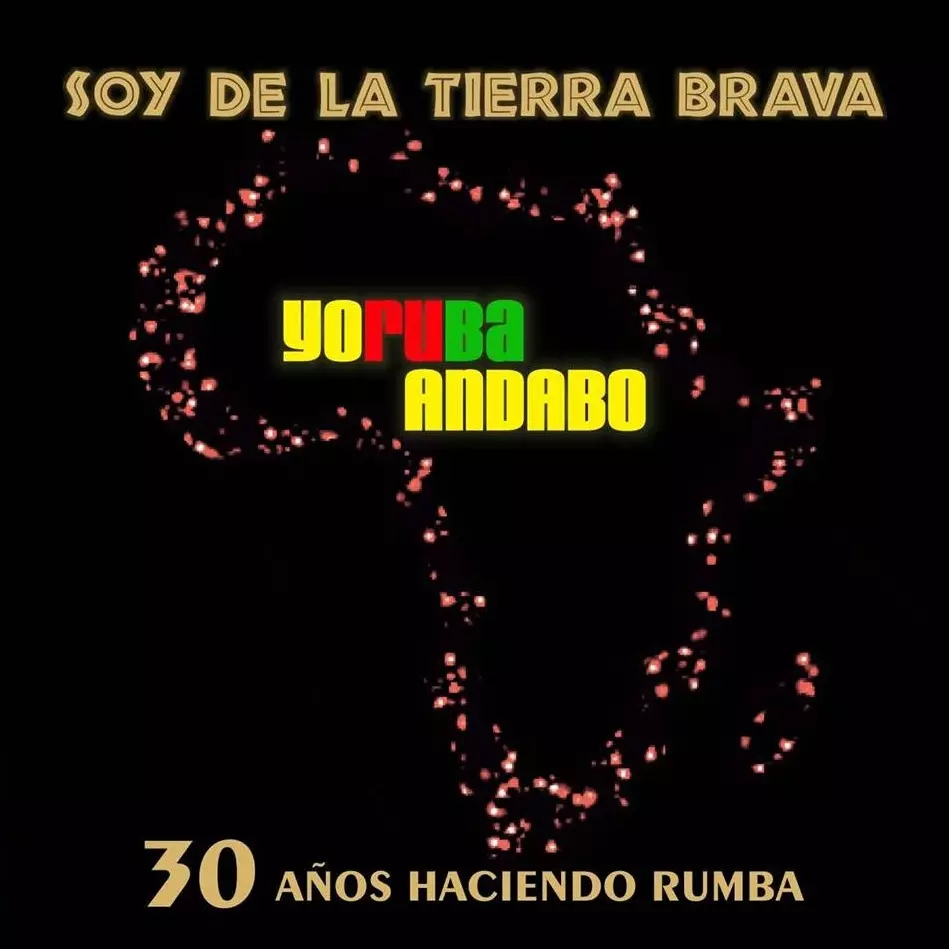 YORUBA ANDABO / ヨルバ・アンダーボ / SOY DELA TIERRA BRAVA