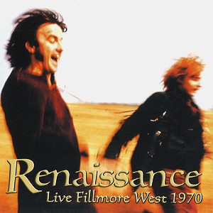 RENAISSANCE (PROG: UK) / ルネッサンス / LIVE FILLMORE WEST 1970