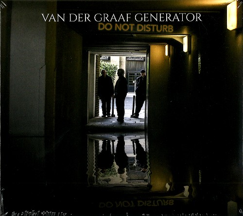 VAN DER GRAAF GENERATOR / ヴァン・ダー・グラフ・ジェネレーター / DO NOT DISTURB