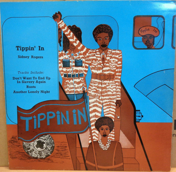 SIDNEY RODGERS / TIPPIN IN