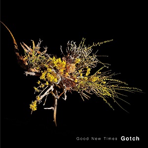 Gotch / Good New Times(アナログ)