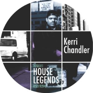 KERRI CHANDLER / ケリー・チャンドラー / HOUSE LEGENDS : KERRI CHANDLER SAMPLER #4