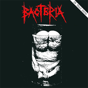 BACTERIA (PUNK) / 28 TRAX DEMO (LP)