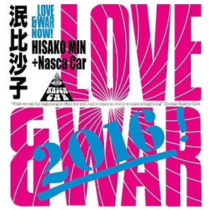 泯比沙子+ナスカ・カー / Love&War Now! / Love&War Now!